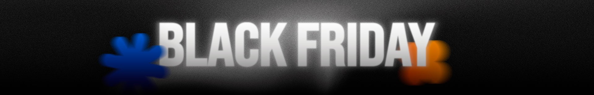 BLACK FRIDAY